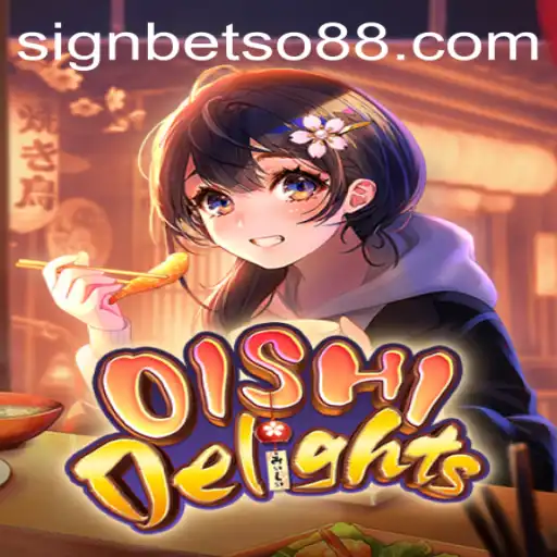 Discover the Thrills of OishiDelights: A Compelling Game Experience with betso88